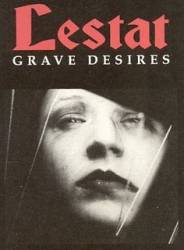 Lestat : Grave Desires